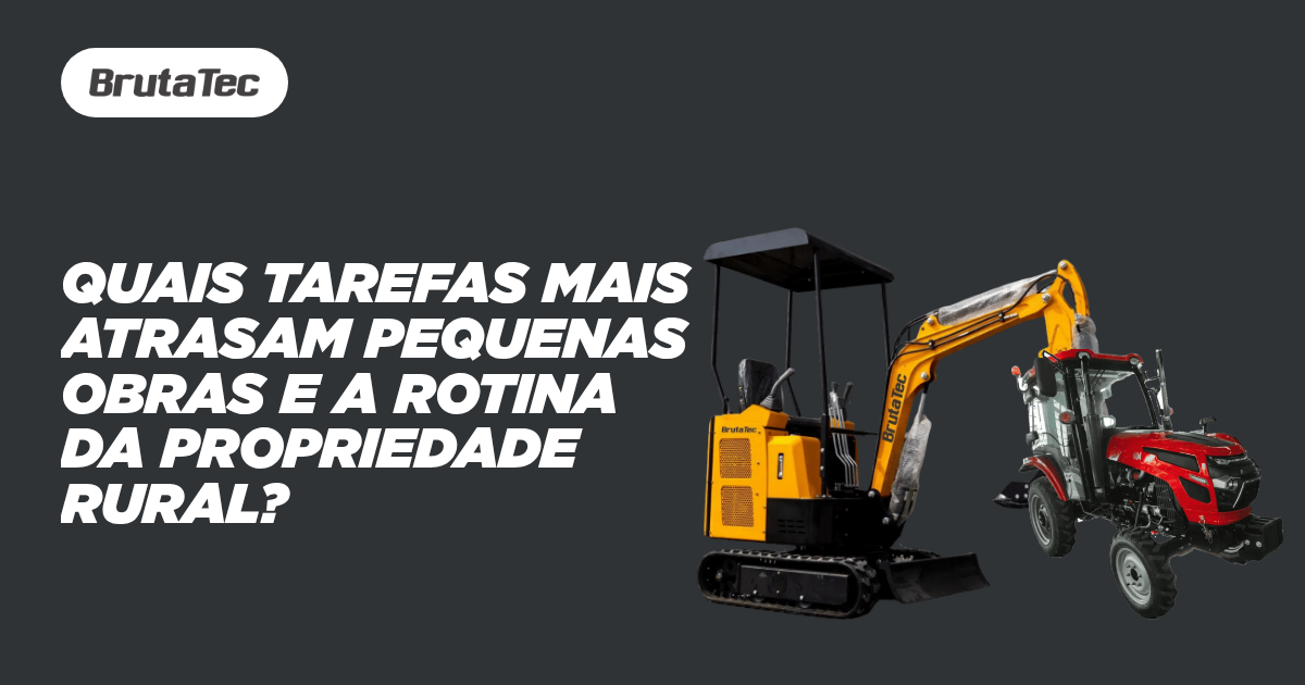 Tarefas que atrasam pequenas obras e a rotina rural